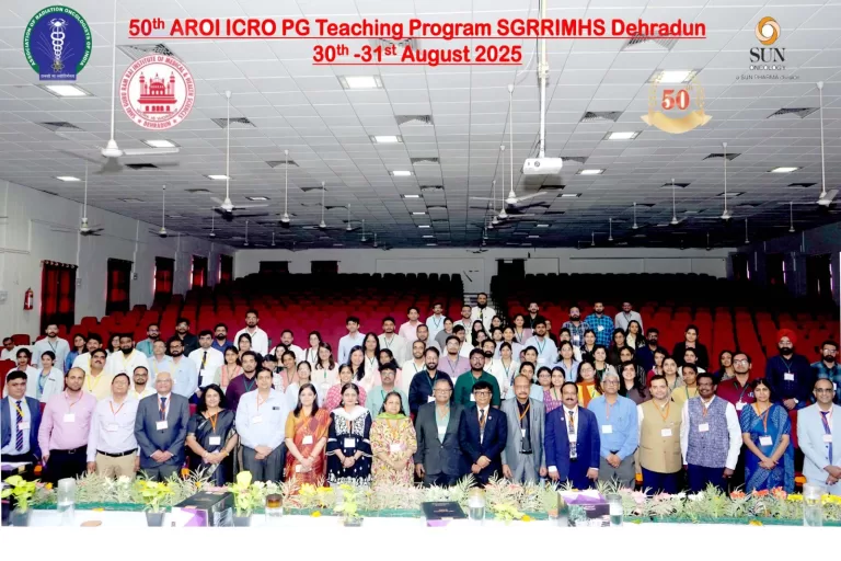 एसजीआरआरआईएमएण्डएचएस में रैडिएशन ऑन्कोलॉजी पर दो दिवसीय शिक्षण कार्यक्रम आयोजित